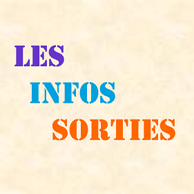 Les Infos Sorties