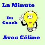 La Minute du Coach avec Céline