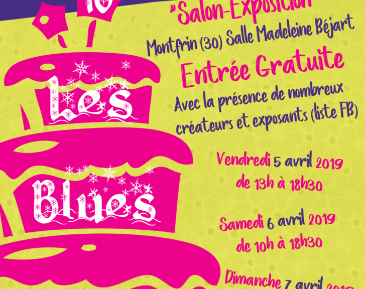 Salon Exposition Les Blues Brodeuses 10 ans Avril 2019