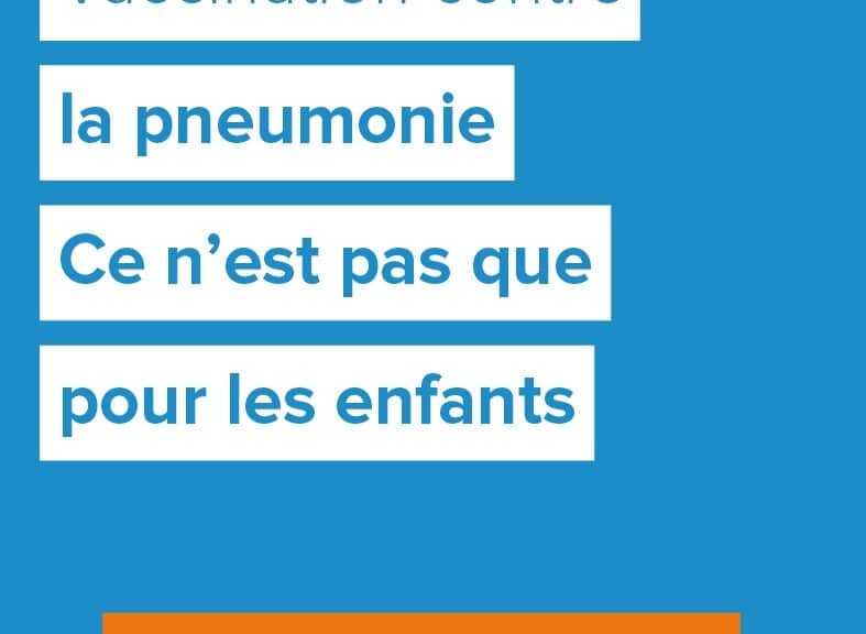 Vaccination contre la pneumonie : ce n’est pas que pour les enfants !