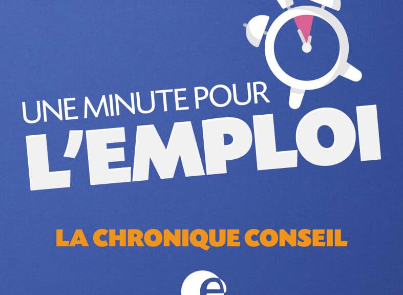 Une minute pour l'emploi ! La chronique conseil avec Pôle emploi