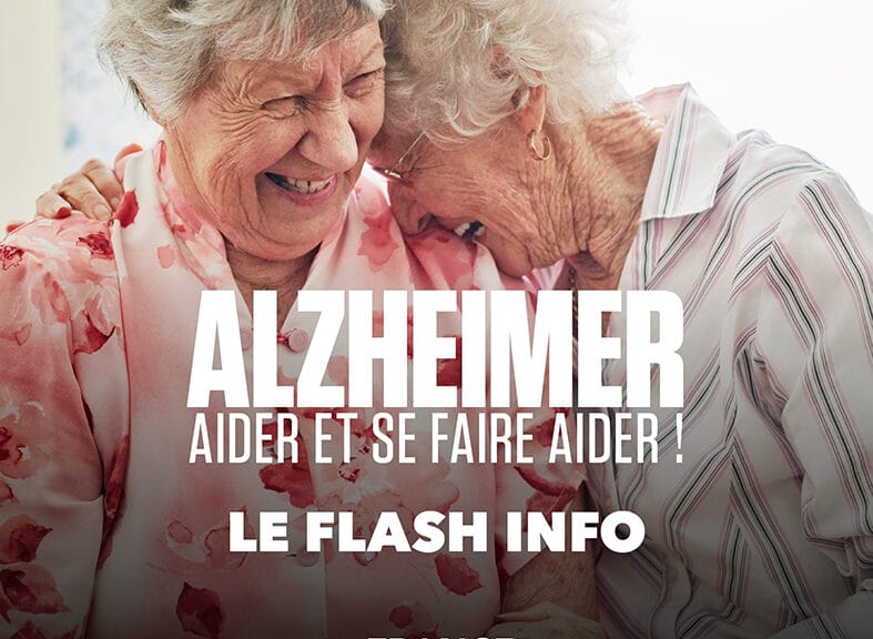 Alzheimer : aider et se faire aider ! Le Flash info