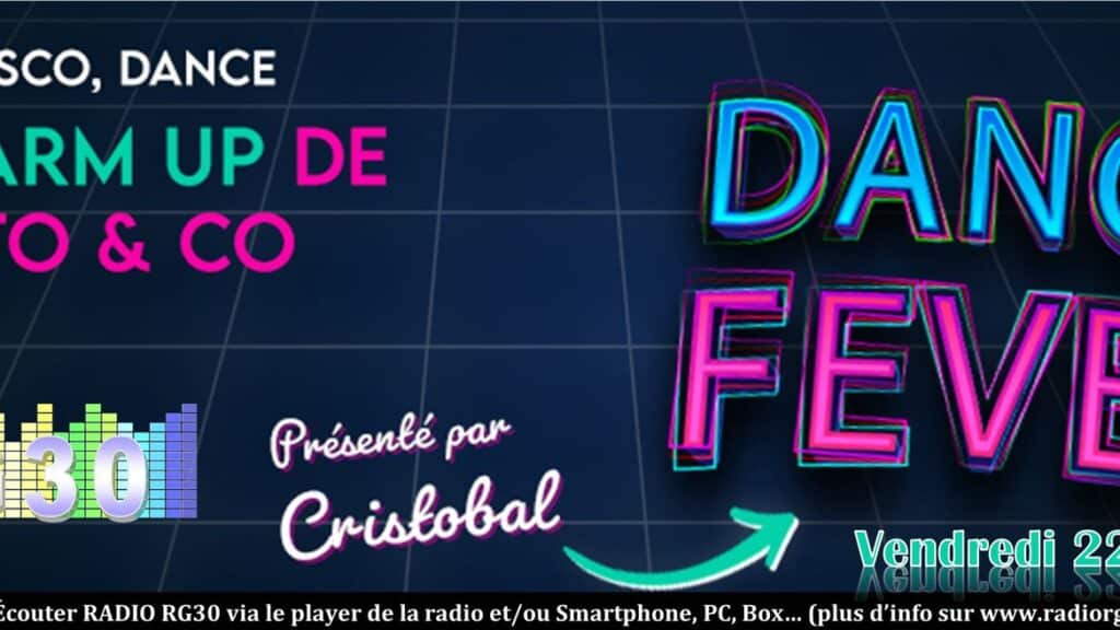 Dance Fever dès 22h sur Radio RG30