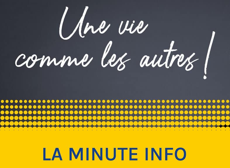 Une vie comme les autres ! La minute info du handicap visuel