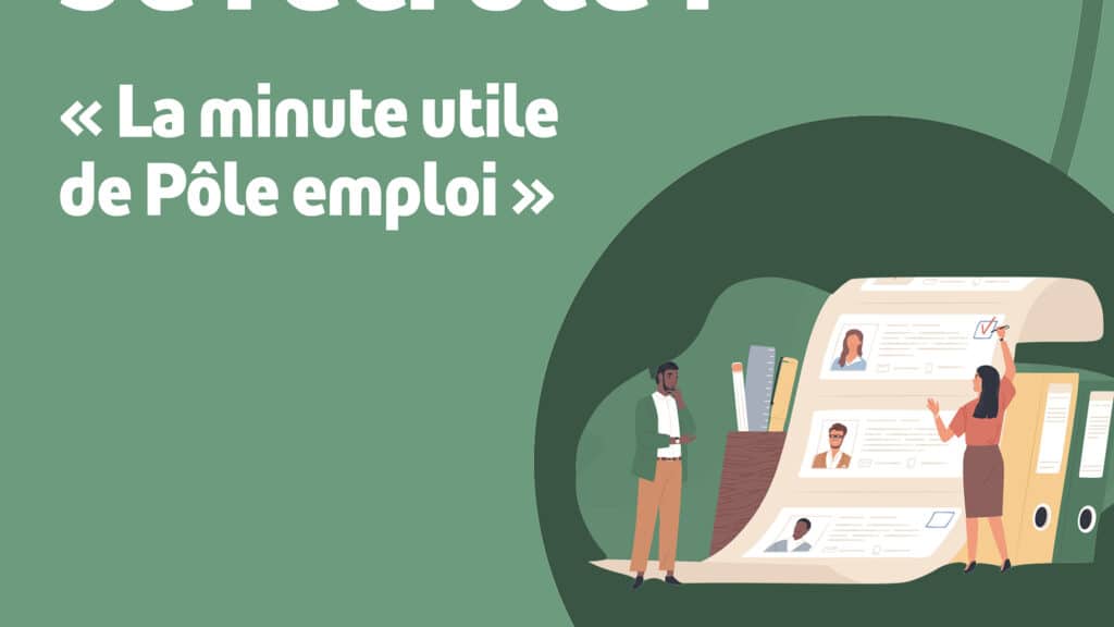 Je recrute ! La minute info de Pôle emploi