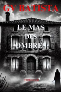 Coup de Pouce pour Gaël Viaud, l'auteur de "Le mas des Ombres" le mas des ombres thriller